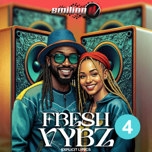 Fresh Vybz #4
