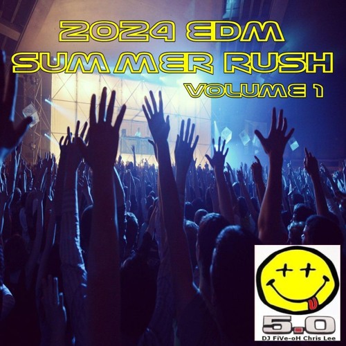 2024 EDM SUMMER RUSH VOLUME 1