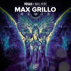 Vegas - I Was Here (Max Grillo Remix) Spin Twist Rec