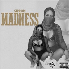 Madness (feat. King Venom)