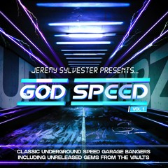 Jeremy Sylvester Presents GOD SPEED - , Vol. 1 (Out 30-05-2022)
