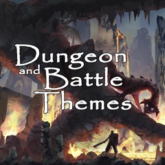 Dungeon and Battle Themes (SAMPLER)