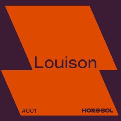 HORS-SOL.001 — Louison