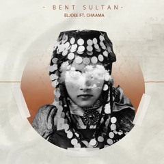 Bent Sultan Freeklane Remake | Eljoee X Chaama