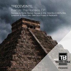 TB Premiere: TRECEVEINTE - Baktun (Richie Blacker Cosmic Shaman Ritual Remix) [Stripped Recordings]