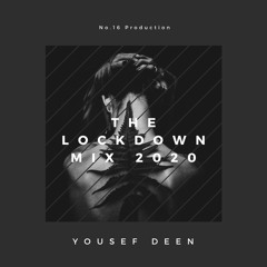 THE LOCKDOWN MIX 2020