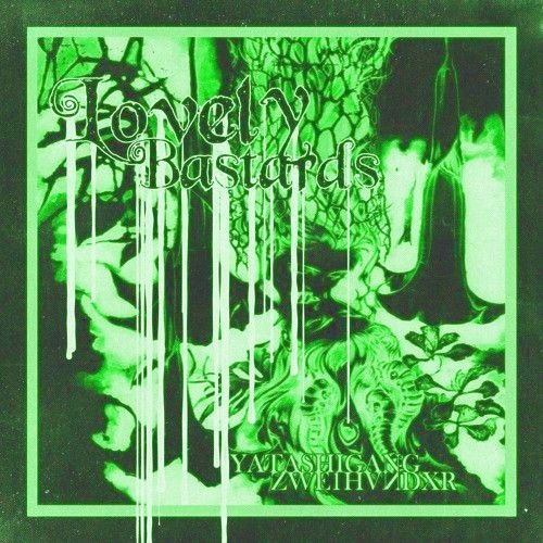 LOVELY BASTARDS (BRXKEN HEXRT REMIX)