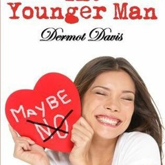 (PDF) Download The Younger Man BY : Dermot Davis