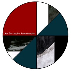 Aus Der Asche Auferstanden
