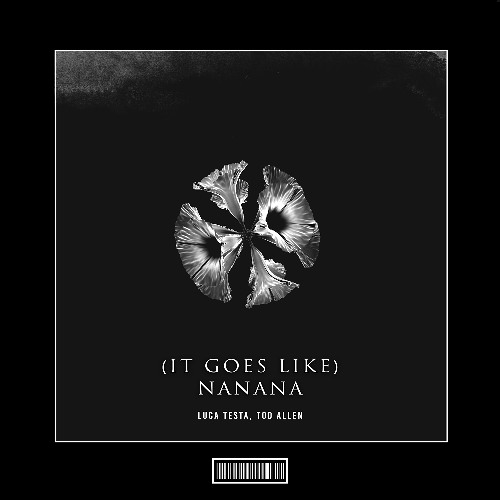 Luca Testa & Tod Allen - (It Goes Like) Nanana [Techno Remix]