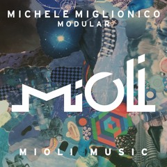 Michele Miglionico - Modular - Mioli Music