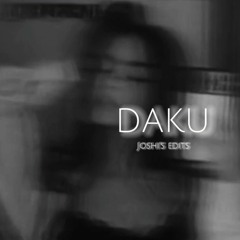 DAKU 💸( slowed + reverb )💸