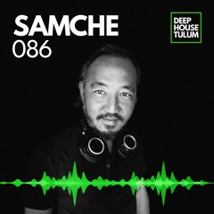 DHTM Mix Series 086 - Samche