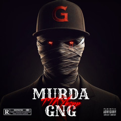 MURDA GNG