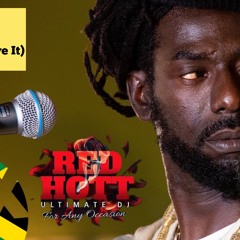 Red Rose-Buju Banton(Redhott Hate It Or Love ItRemix)