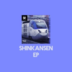 Shinkansen [EP]