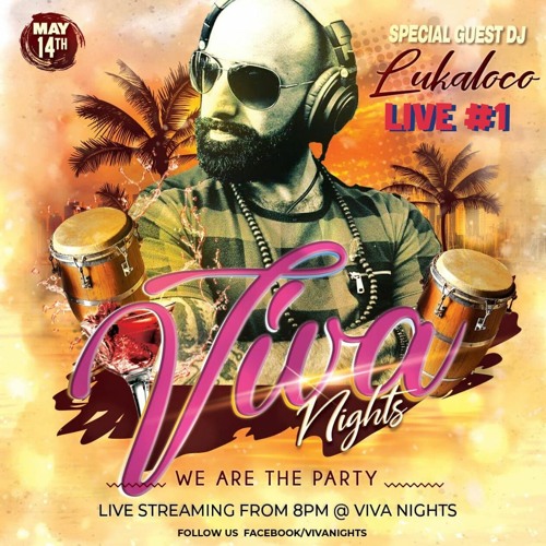 VIVA NIGHTS LIVE #1- DJ LUKALOKO