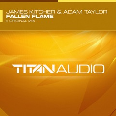 James Kitcher & Adam Taylor - Falling Flame (Original Mix)