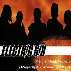 Electric 6 - High voltage {distorted variant bootleg)