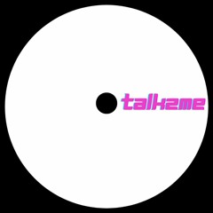 TALK2ME  (Free Download)