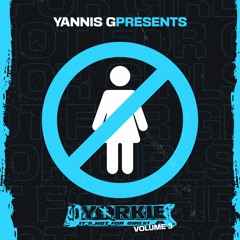 Yannis G - Not For Girls Volume 3