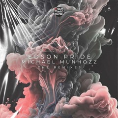 Edson Pride & Michael Munhozz - Life (Dimitri Sin Remix)