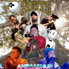 뿌리 Remix - EMINEM OFFSET 장삐쭈 CALLIOPE 과나 LOGIC 총몇명 JUSTHIS 쿤디판다 가오가이 The ROOTS ANIMASHUP 334