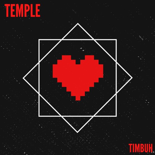TIMBUH - TEMPLE [FREE DOWNLOAD]