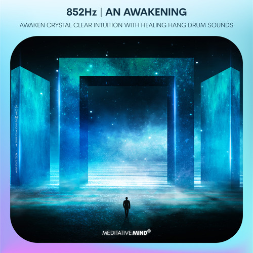 852Hz Frequency || "Awakening Intuition" with Healing Hang Drum Meditation Music