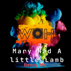 Benny Mc - Mary Had A Little Lamb mast