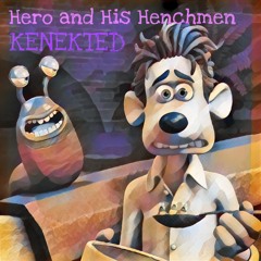 Hero and His Henchmen