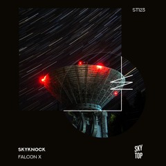 Skyknock - Falcon X [SkyTop]