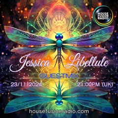 Jessica Libellule @Les Tontons Faders //Guestmix- House Fusion Radio- 23.11.2024