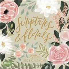 ❤PDF✔ Scriptures and Florals 2023 Wall Calendar