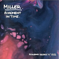 Premiere : Miller - Okuzak (RGRX002)