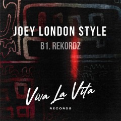 Joey London Style - Rekordz