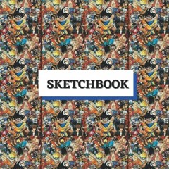 [View] PDF EBOOK EPUB KINDLE Anime Sketchbook: Sketch Book Blank Notebook 110 Pages 8