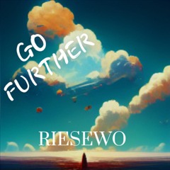 Riesewo - go further