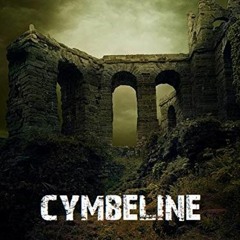 GET [KINDLE PDF EBOOK EPUB] Cymbeline (William Shakespeare Masterpieces Book 22) by  William Shakesp