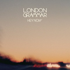 FREE DL: London Grammar - Hey Now (Jelly For The Babies Melancholic Mix)
