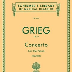 [Read] EPUB ✓ Concerto in A Minor, Op. 16: Schirmer Library of Classics Volume 1399 P