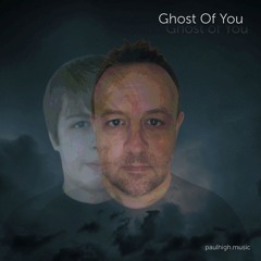 Ghost Of You (Remastered 2025)