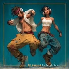 DJ Axonal - Fooling In Love