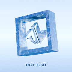 Touch The Sky