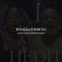 Rosalia X Tokischa - Linda (HEDO Dembow Edit)