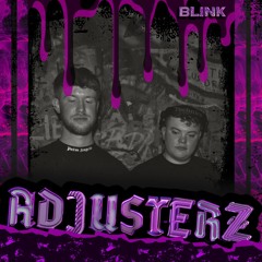 BLINK Mix Series #010 - ADJUSTERZ