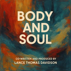 Body and Soul