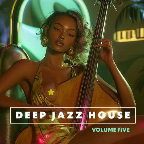 Deep Jazz House - Volume 5