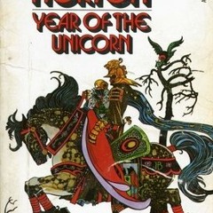 Document: Year of the Unicorn by Andre Norton