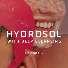 Hydrosol #5 (11/05/22)